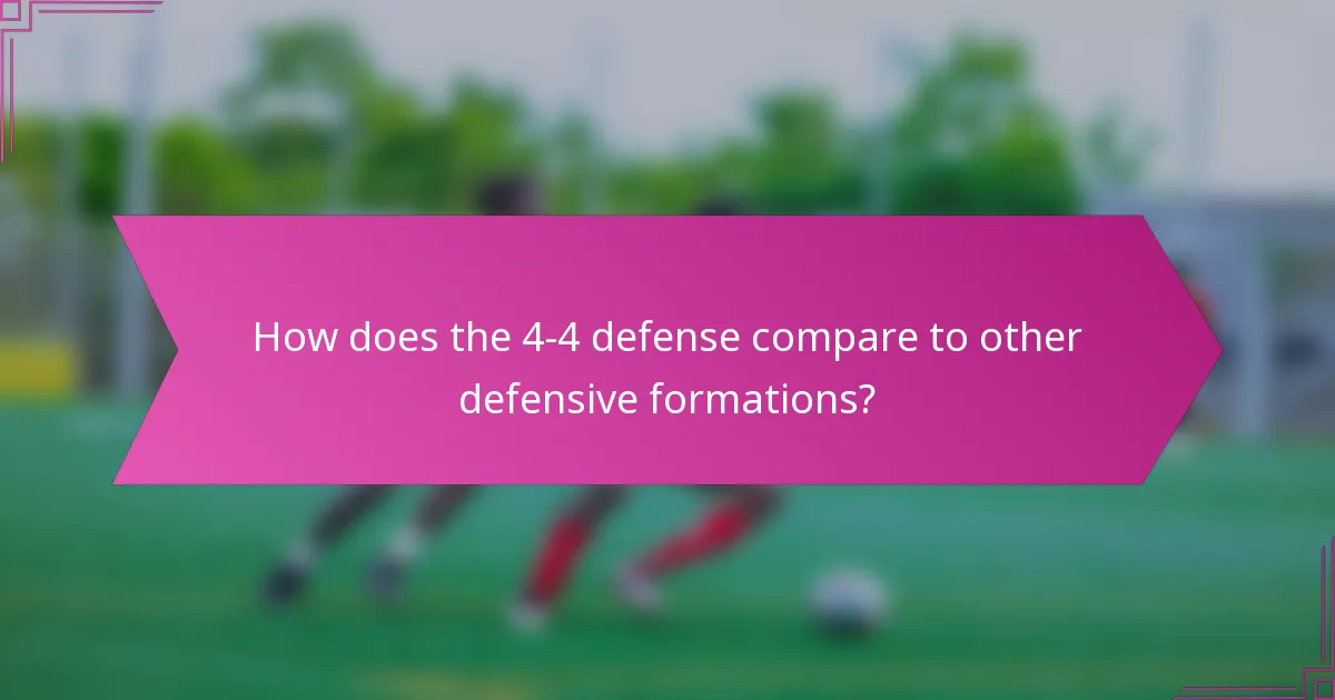 How does the 4-4 defense compare to other defensive formations?
